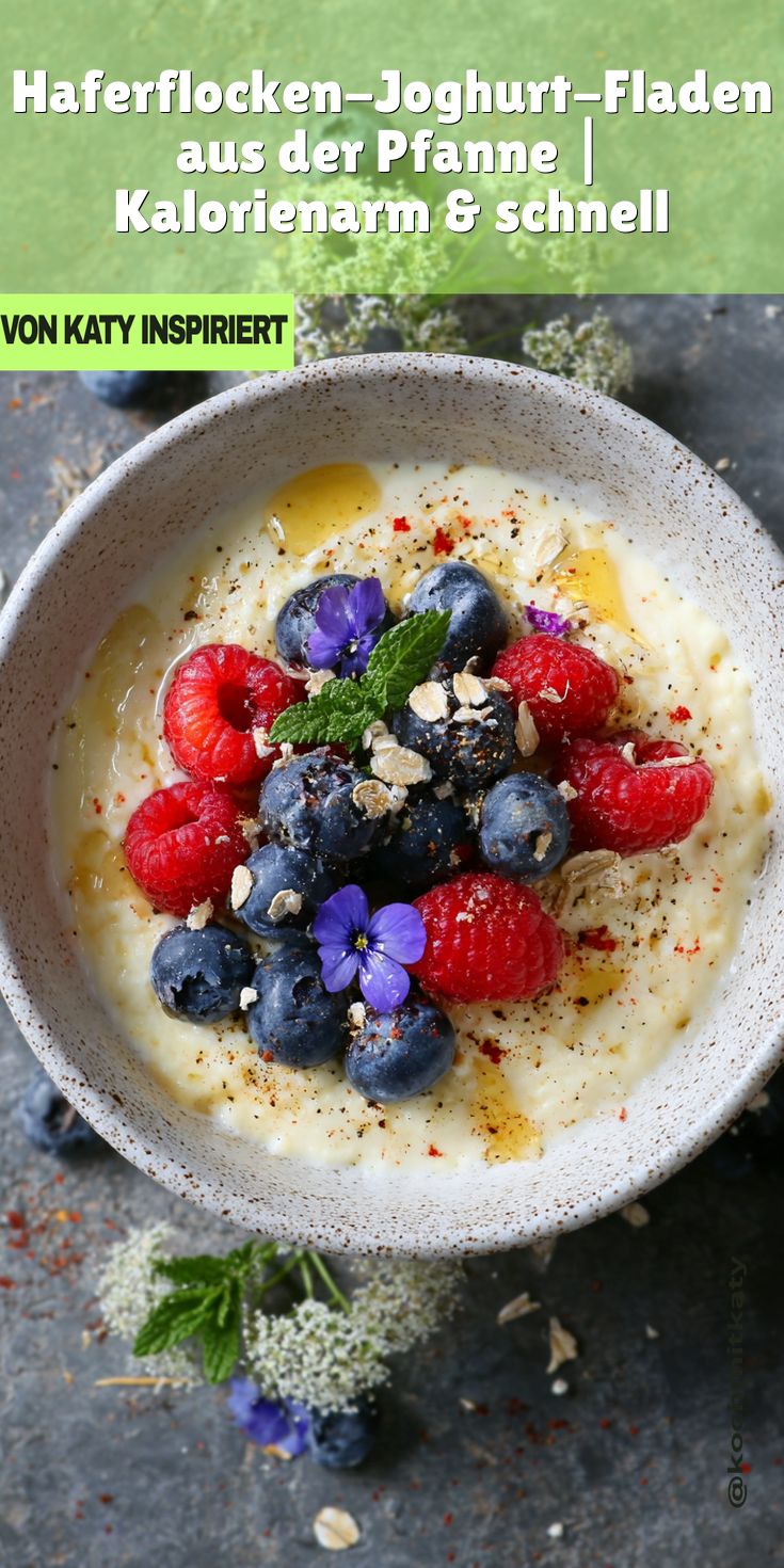 Haferflocken-Joghurt-Fladen aus der Pfanne | Kalorienarm 2026
